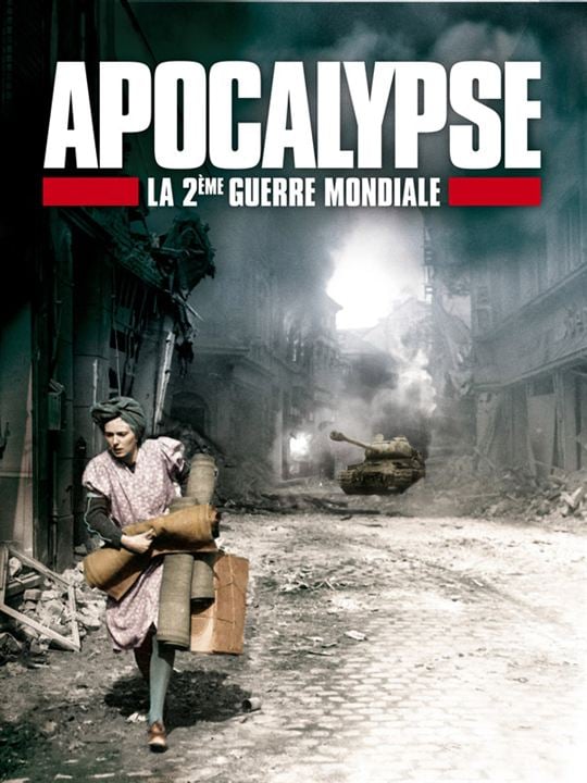 Apocalipsis: La Segunda Guerra Mundial : Foto