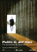 Pablo G. del Amo, Un montador de ilusiones : Cartel