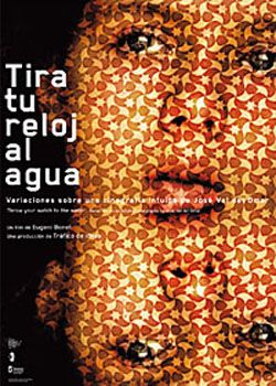 Tira tu reloj al agua : Cartel