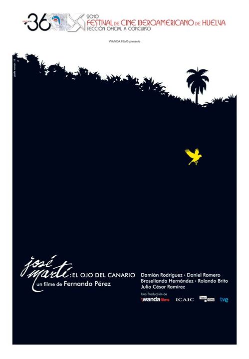 José Martí: El ojo del canario : Cartel