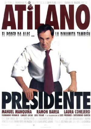 Atilano, presidente : Cartel