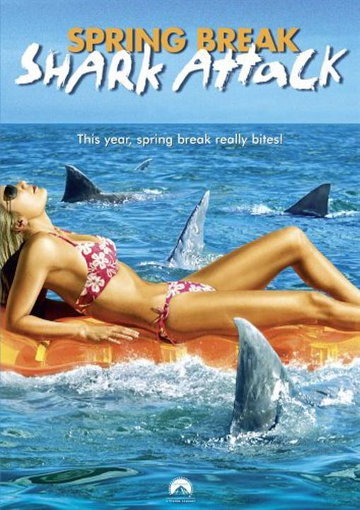 El ataque de los tiburones : Cartel Bianca Lishansky, Shannon Lucio, Justin Baldoni, Bryan Brown