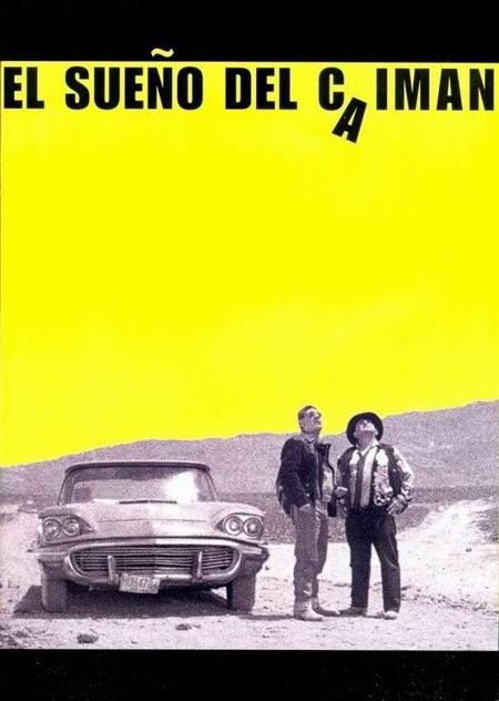 El sueño del caimán : Cartel