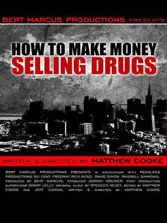 How to Make Money Selling Drugs : Cartel