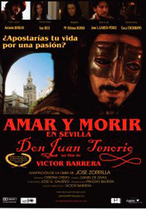 Amar y morir en Sevilla (Don Juan Tenorio) : Cartel