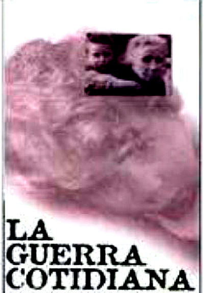 La guerra cotidiana : Cartel