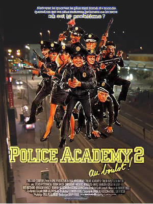 Loca Academia de Policía 2: Su primera misión : Cartel