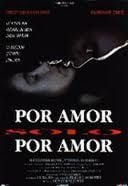 Por amor, sólo por amor : Cartel