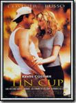 Tin Cup : Cartel