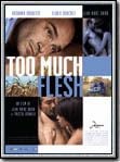 Too Much Flesh : Cartel