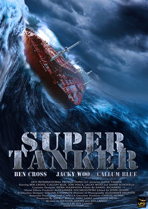 Super Tanker : Cartel Ben Cross, Velizar Binev, Owen Davis (II), Sarah Brown (III), Callum Blue