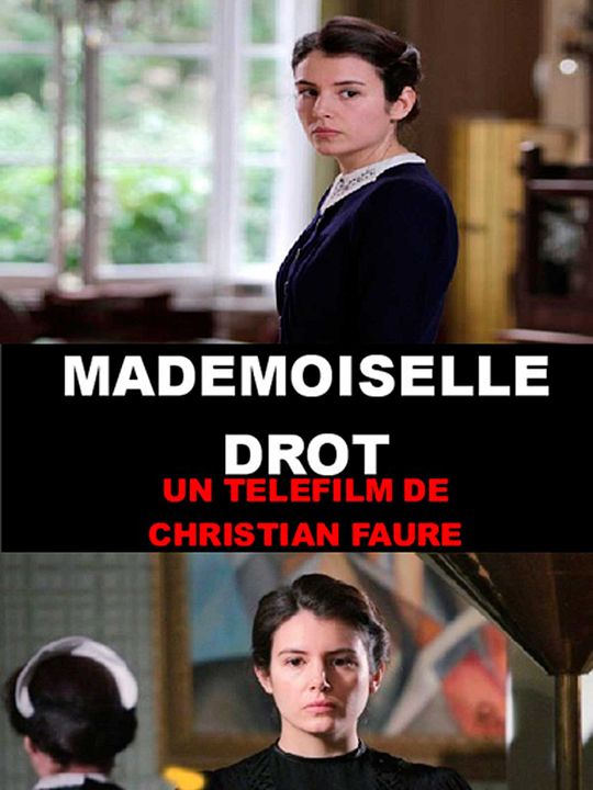 Mademoiselle Drot : Cartel