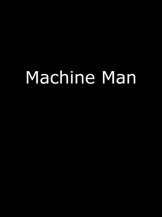 Machine Man : Cartel