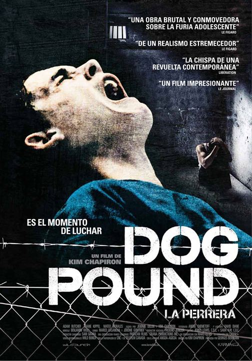 Dog Pound (La perrera) : Cartel