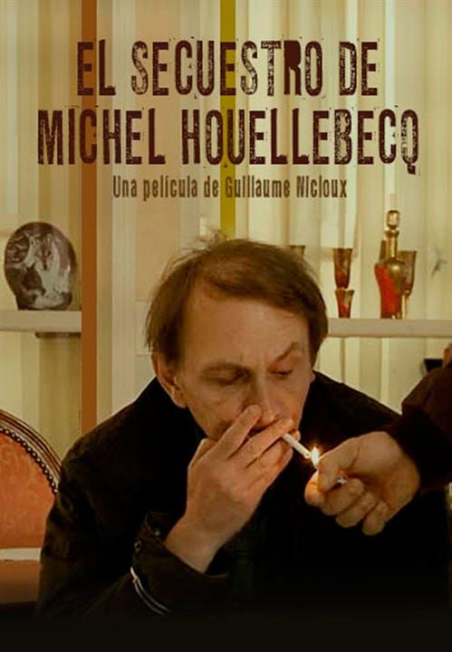 El secuestro de Michel Houellebecq : Cartel