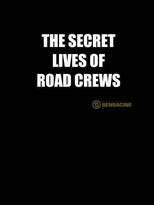 The Secret Lives of Road Crews : Cartel