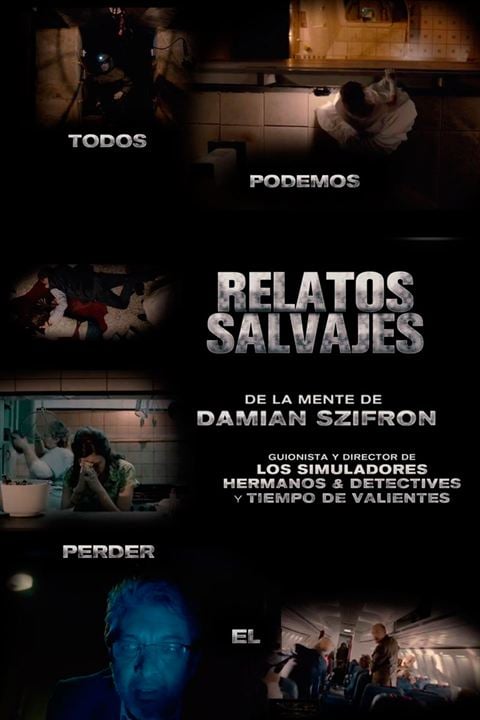 Cartel De La Película Relatos Salvajes Foto 87 Por Un Total De 89 