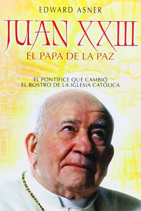 Juan XXIII: El papa de la paz : Cartel