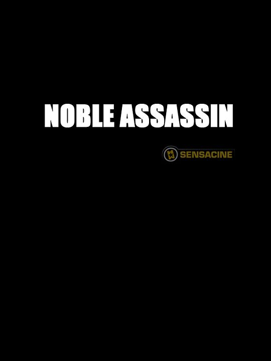 The Noble Assassin : Cartel