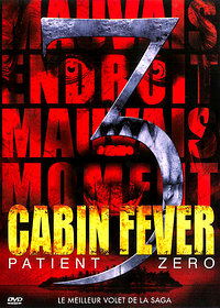 Cabin Fever: Patient Zero : Cartel