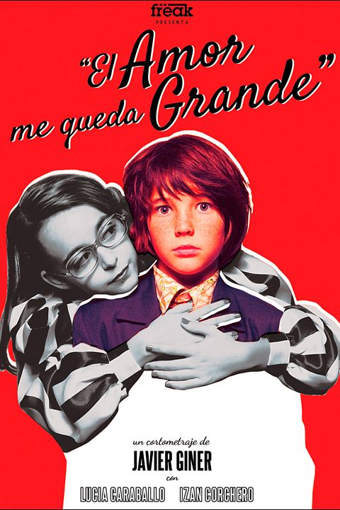 El amor me queda grande : Cartel
