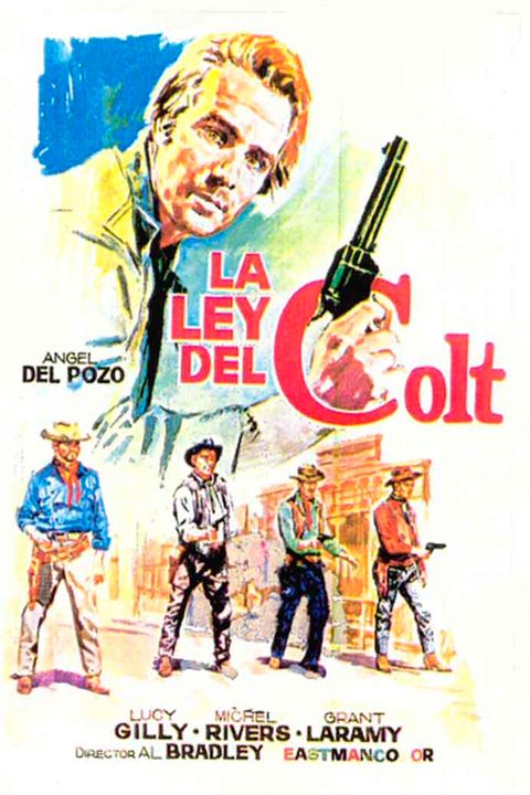 La ley del Colt : Cartel