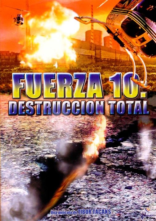 Fuerza 10: Destrucción total : Cartel