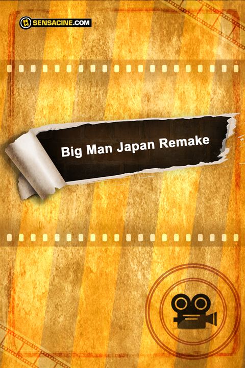 Big Man Japan - Remake : Cartel
