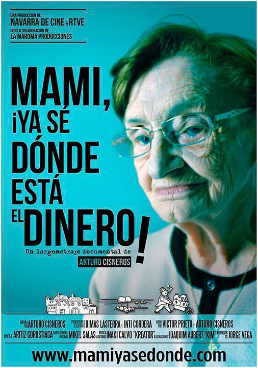 Mami, ¡ya sé dónde está el dinero! : Cartel