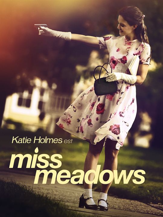 Miss Meadows : Cartel