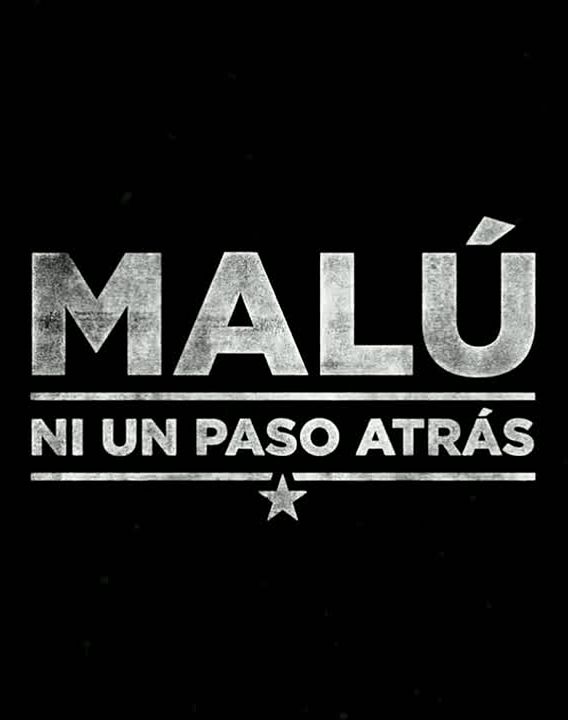 Malú: Ni un paso atrás : Cartel