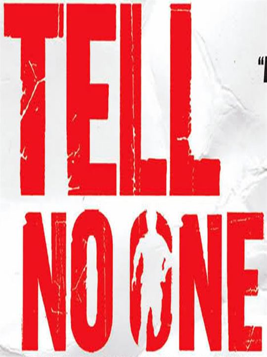 Tell No One : Cartel