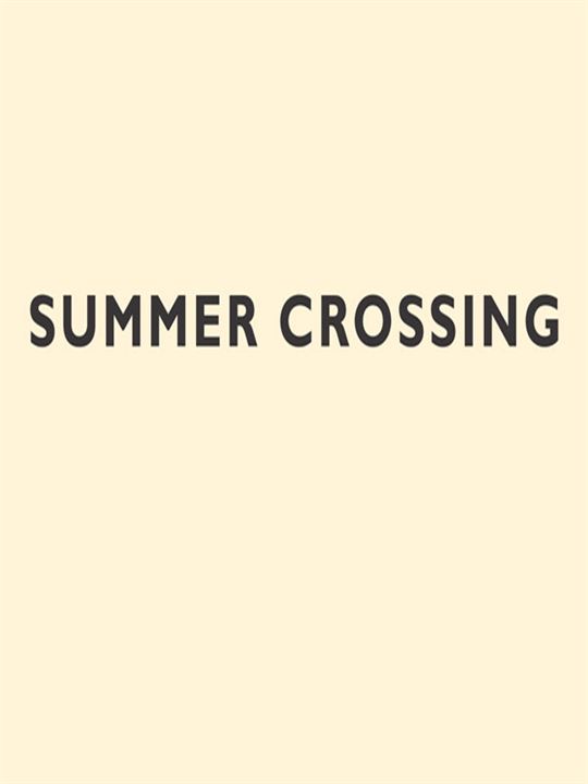 Summer crossing : Cartel