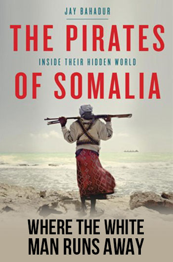 The Pirates of Somalia : Cartel