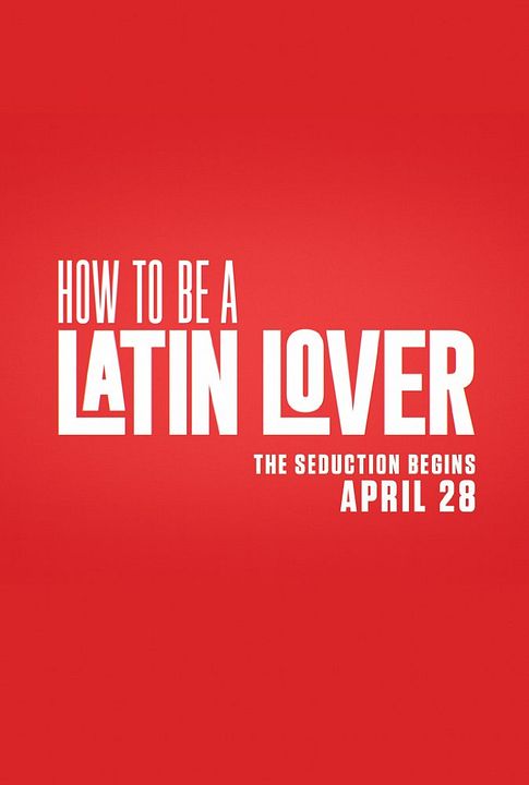 How To Be a Latin Lover : Cartel