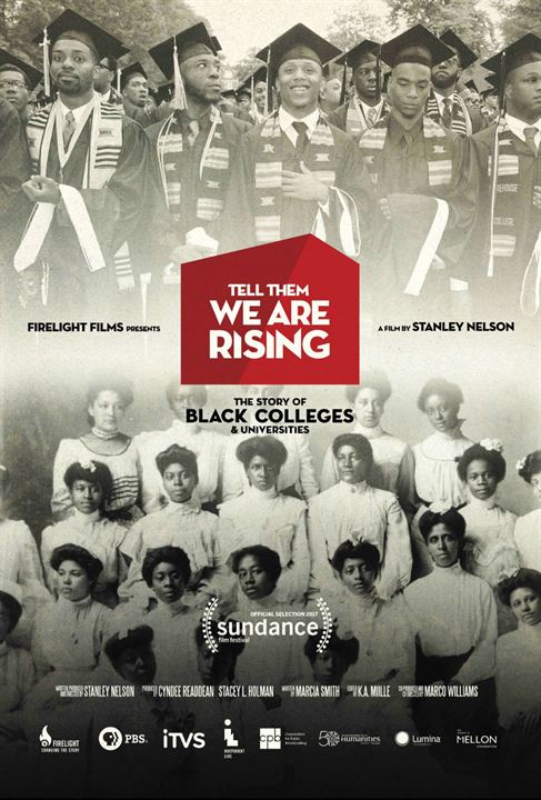 Tell Them We Are Rising: The Story of Black Colleges and Universities : Cartel