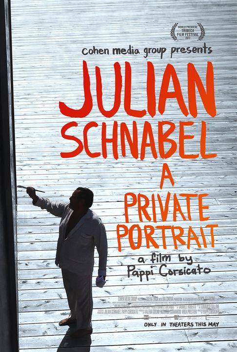 Julian Schnabel: A Private Portrait : Cartel