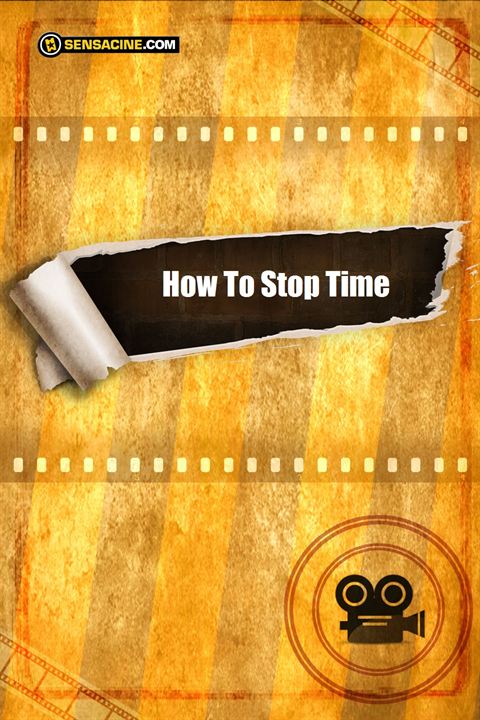 How To Stop Time : Cartel