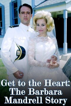 Get to the Heart - The Barbara Mandrell Story : Cartel