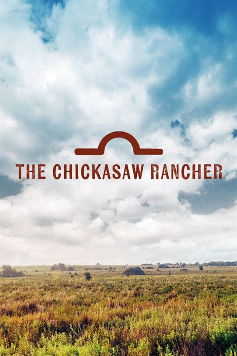 The Chickasaw Rancher : Cartel