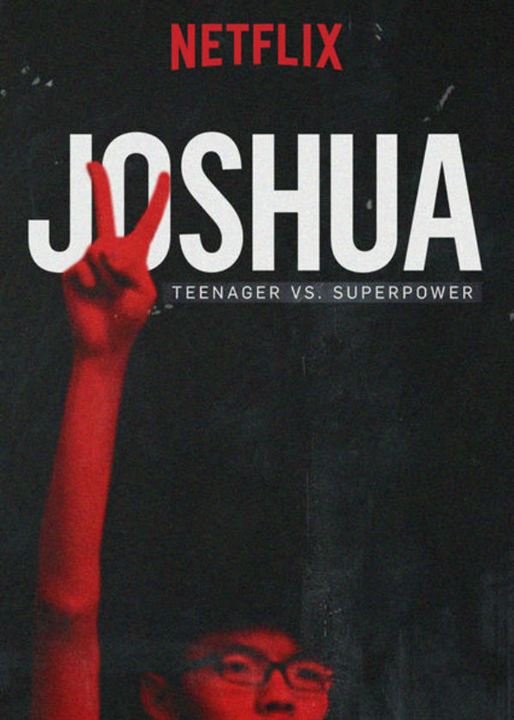 Joshua: Adolescente vs. Superpotencia : Cartel