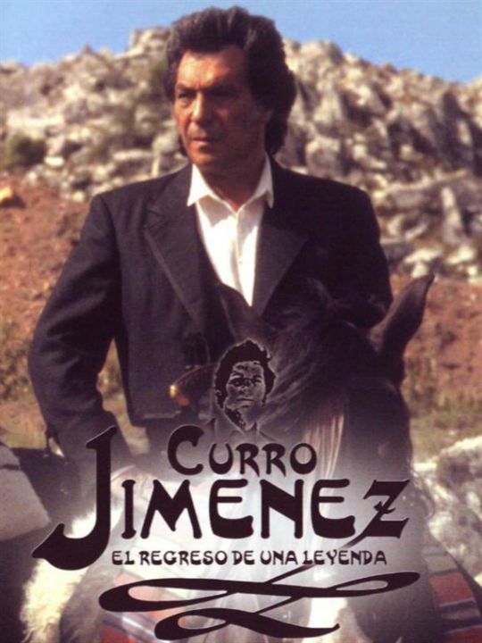 Curro Jiménez, el regreso de una leyenda : Cartel