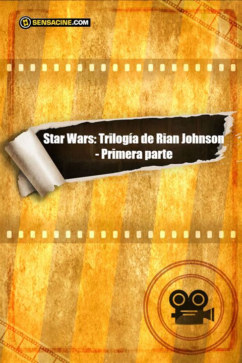 Star Wars: Trilogía de Rian Johnson - Primera parte : Cartel
