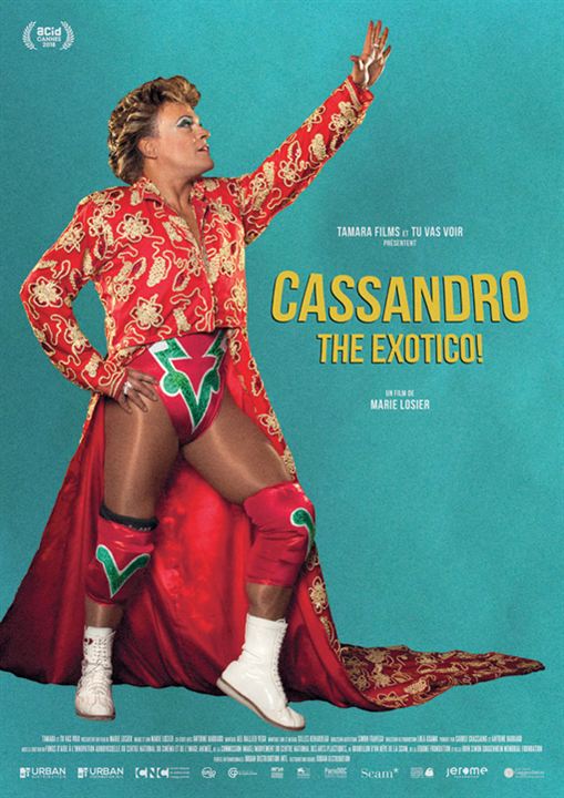 Cassandro, El Exotico! : Cartel