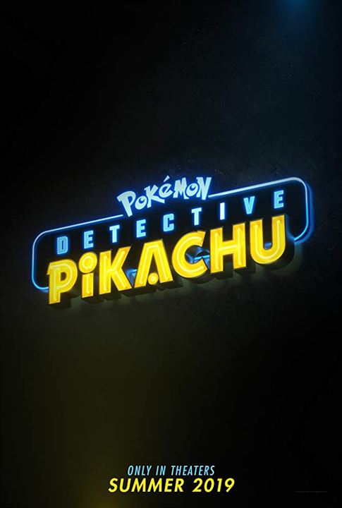 Pokémon Detective Pikachu : Cartel