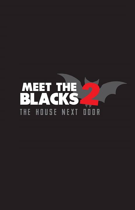 The House Next Door: Meet the Blacks 2 : Cartel