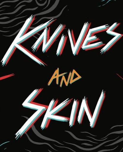 Knives and Skin : Cartel