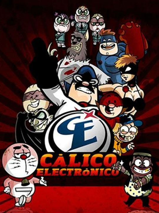 Cálico Electrónico : Cartel