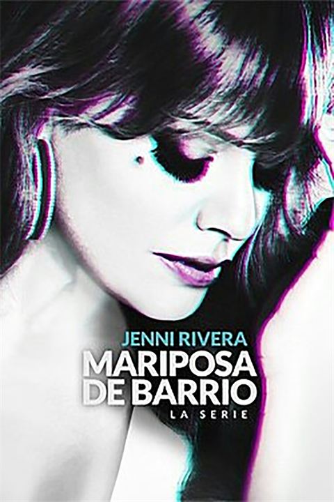 Jenni Rivera: Mariposa de Barrio, la serie : Cartel