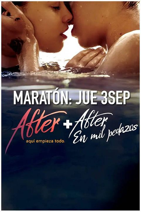 Maratón: After. Aquí empieza todo - After. En mil pedazos : Cartel